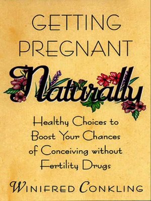 Getting Pregnant Naturally - ebook